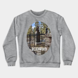 Deadwood South Dakota Crewneck Sweatshirt